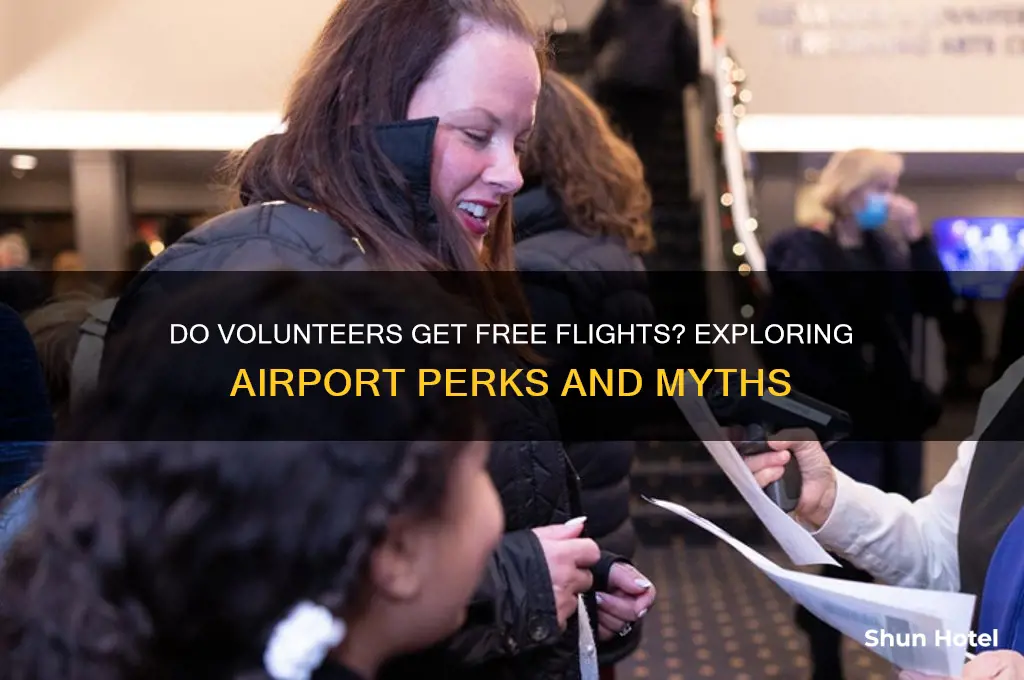 do vounteer get free flights at airport