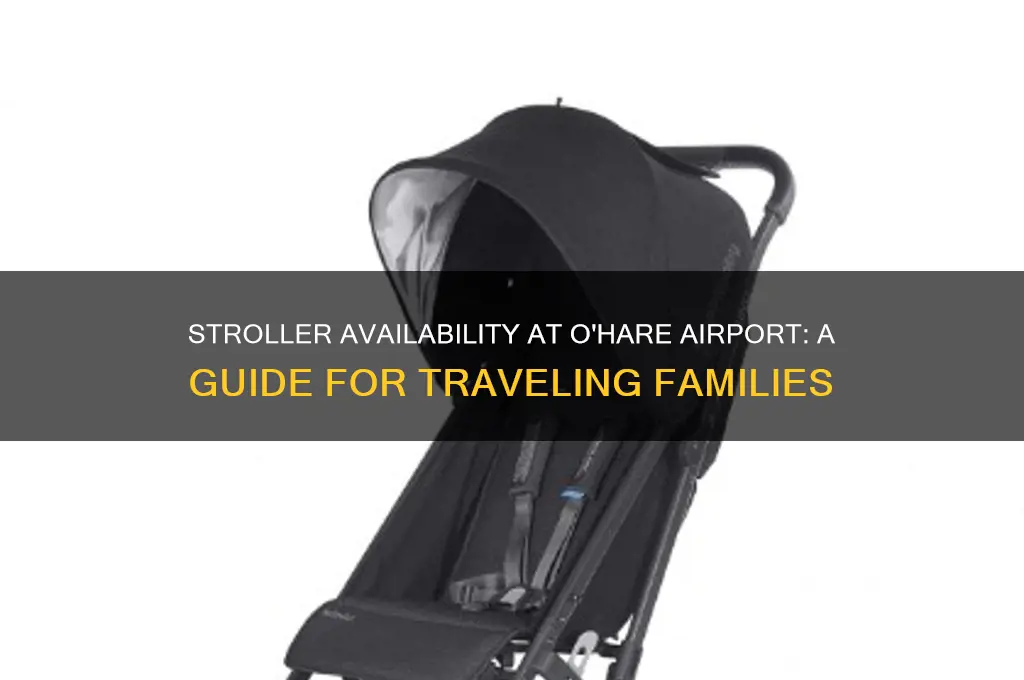 do we get stroller for kids in ord airport