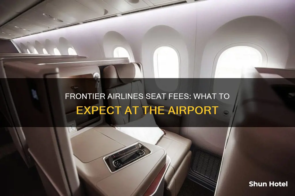 do you get charged at airport for frontier seat