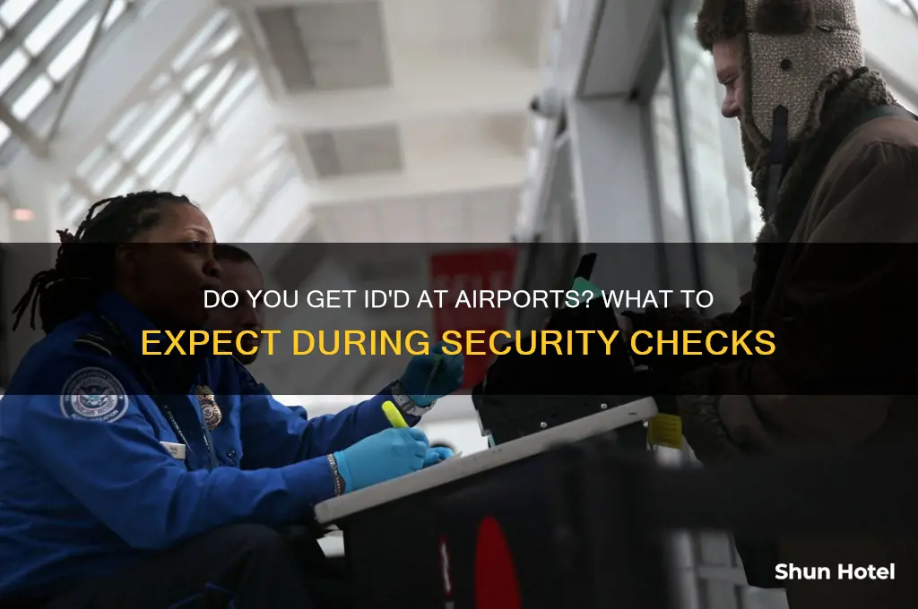 do you get ided at airports