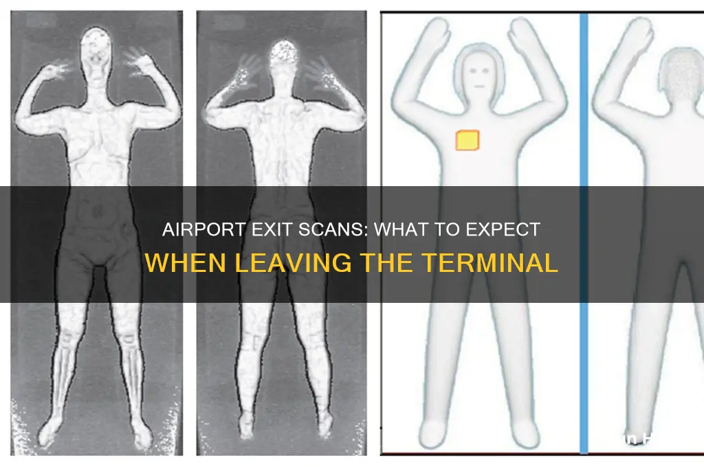 do you get scanned leaving the airport