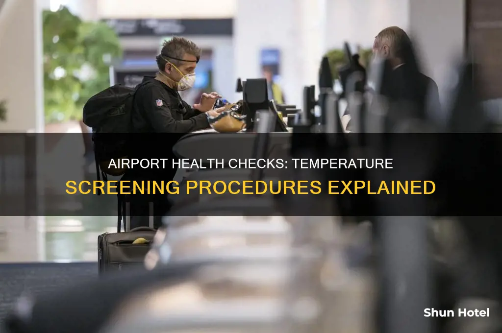 do you get temperature checked at the airport