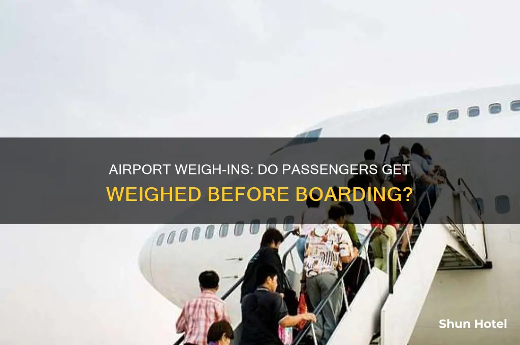 do you get weighed at the airport