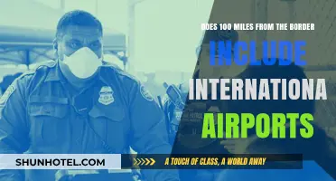 Are International Airports Included in the 100-Mile Border Zone?