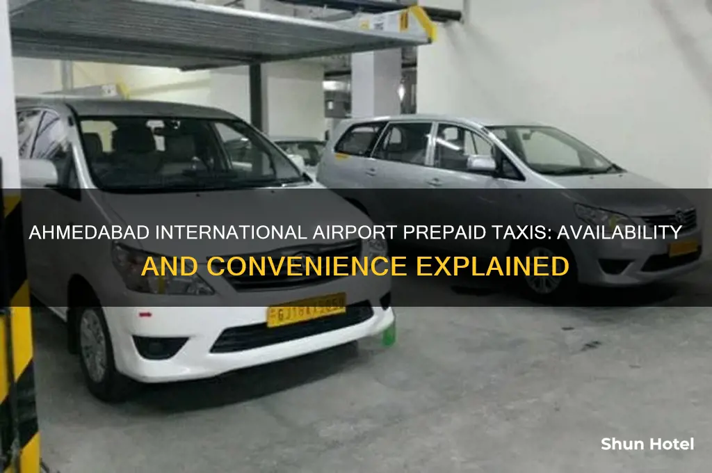 does ahmedabad international airport has prepaid taxis
