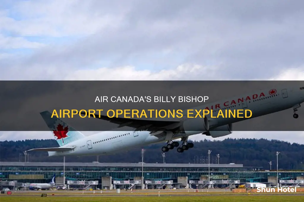 does air canada fly into billy bishop airport
