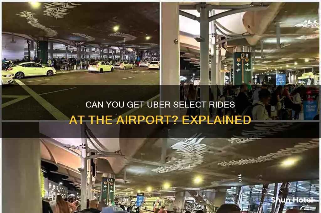 does airport get uber select rides
