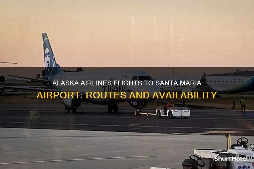 does alaska airlines fly to santa maria airport