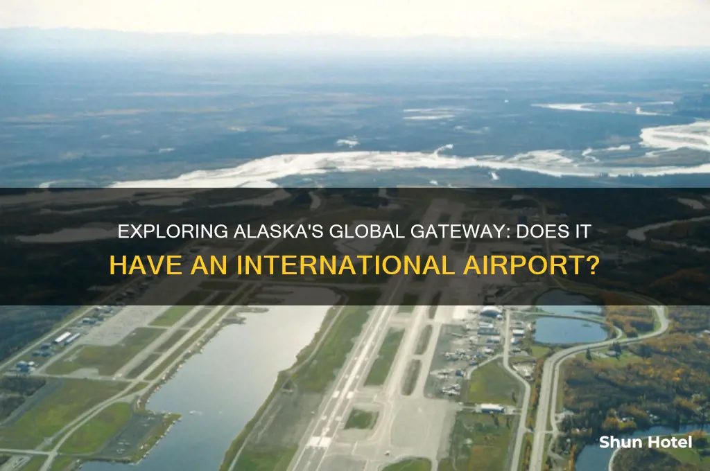 does alaska have an international airport