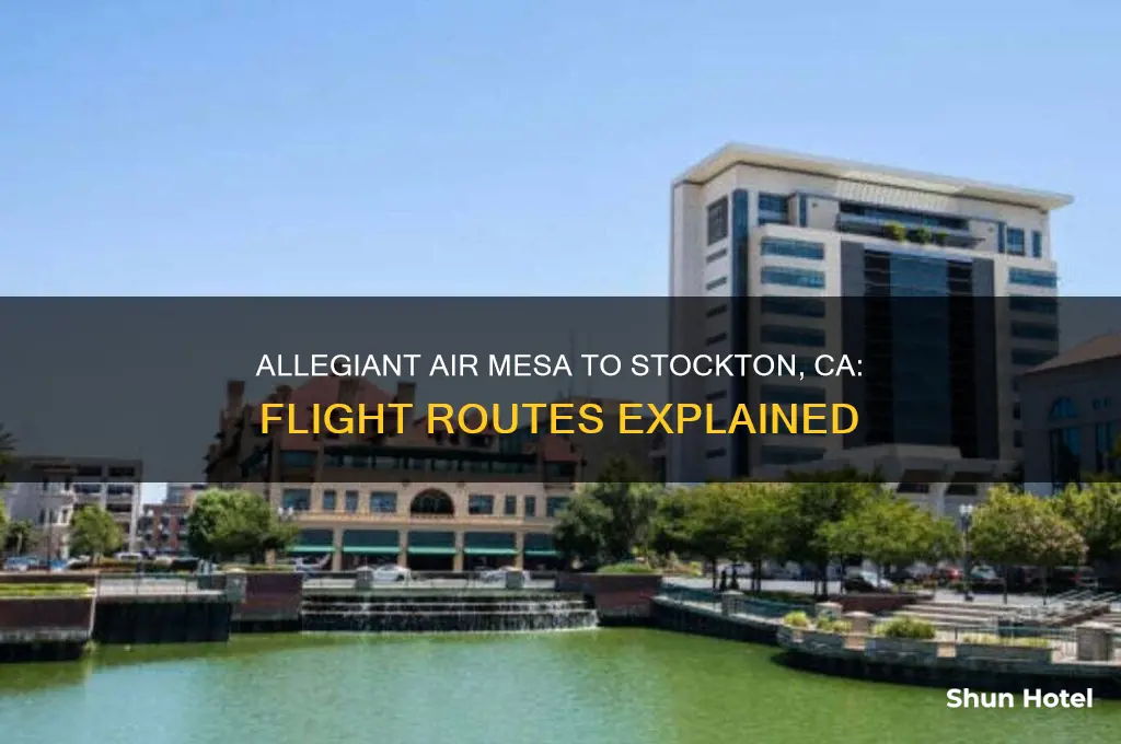 does allegian in mesa fly to stockton ca airport