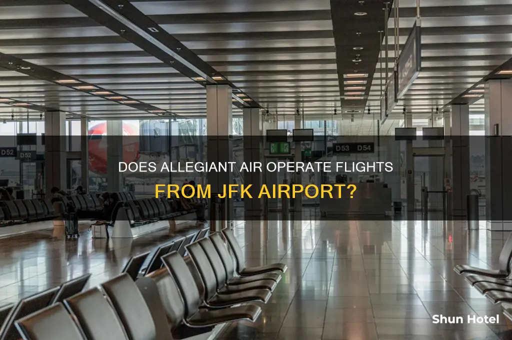 does allegiant air fly out of jfk airport