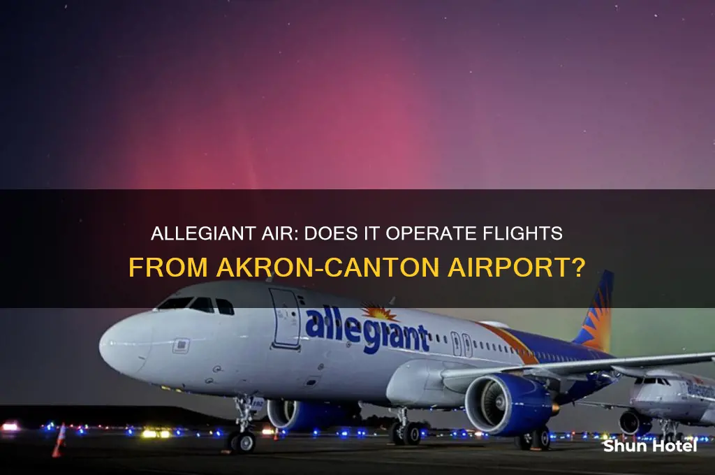 does allegiant fly out of akron canton airport
