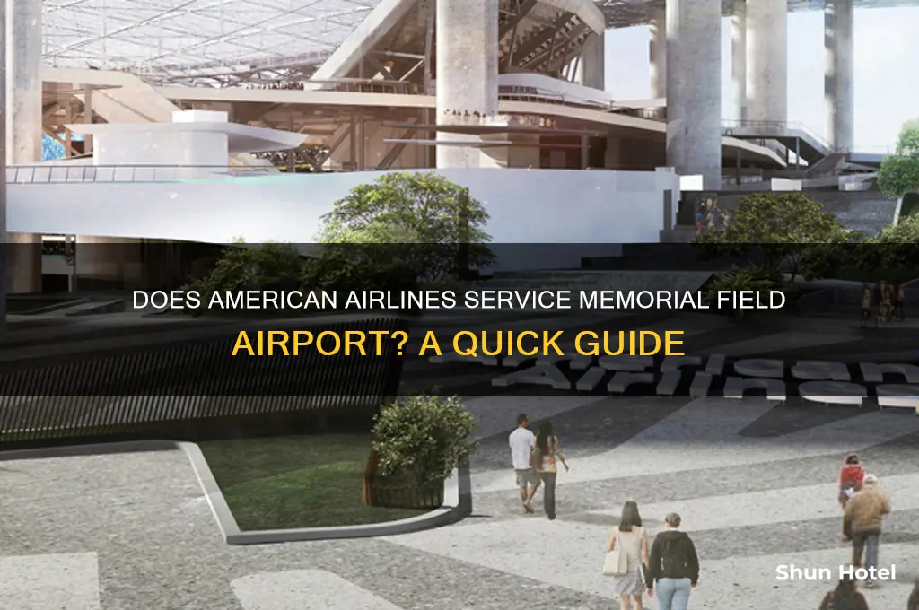 does american airline fly to memorial field airport