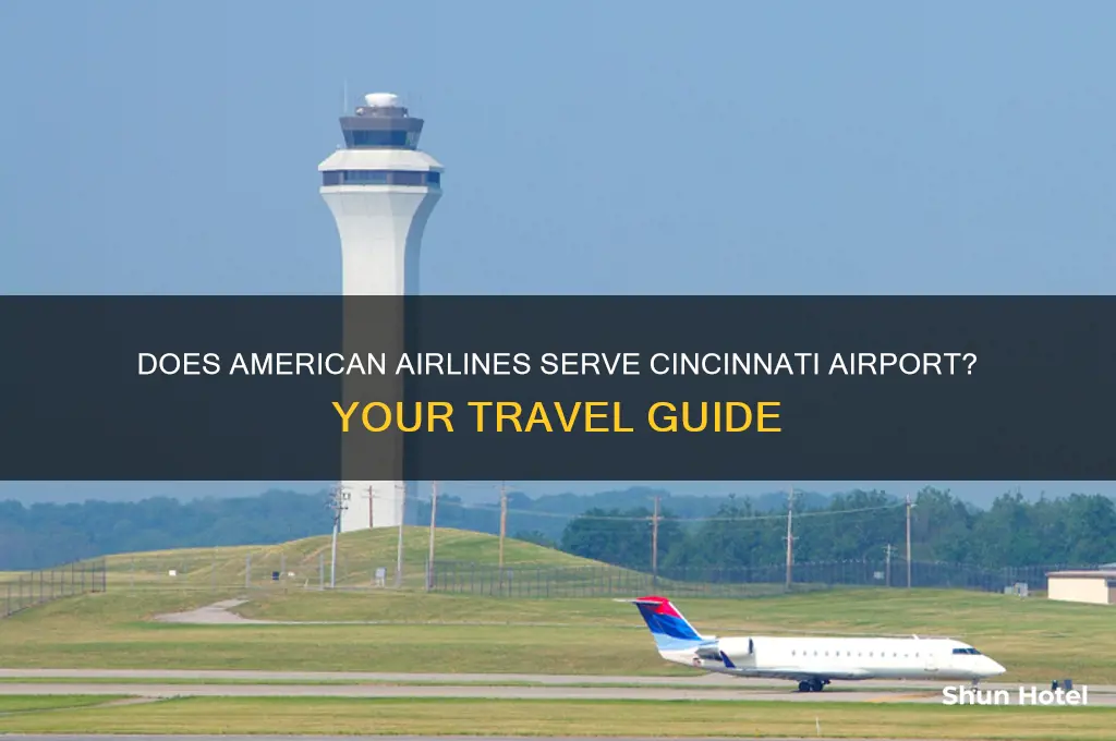 does american airlines fly into cincinnati airport