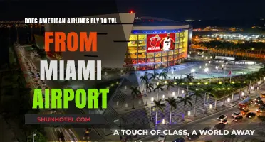 Does American Airlines Fly to TVL from Miami Airport?
