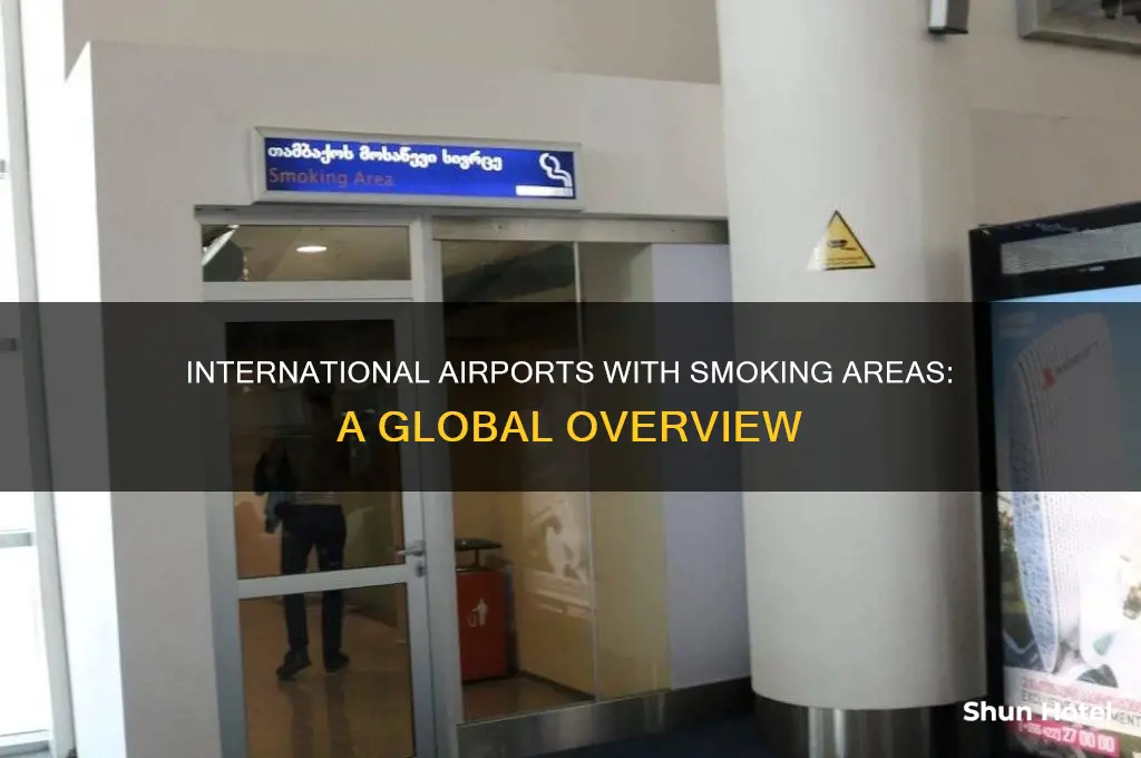 does any international airports have smoking areas