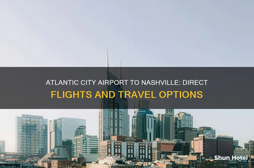 does atlantic city airport fly to nashville