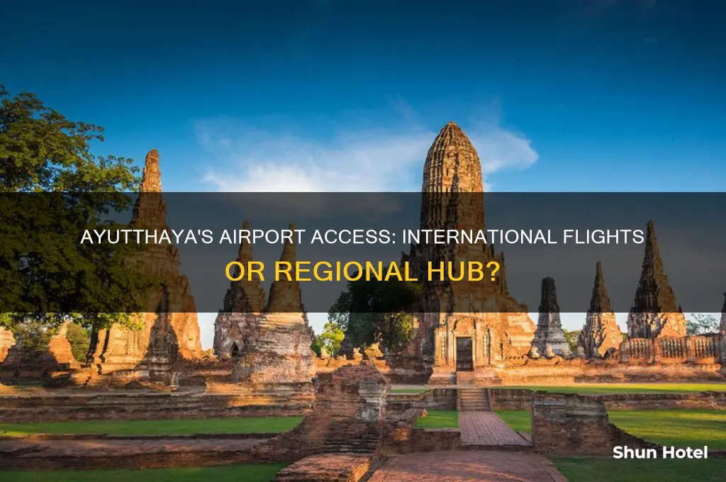 does ayutthaya have international airport