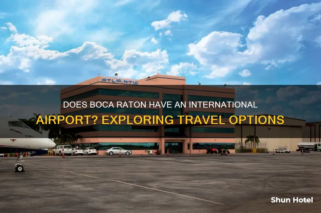 does boca raton have a international airport