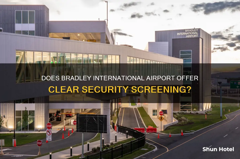 does bradley international airport have clear