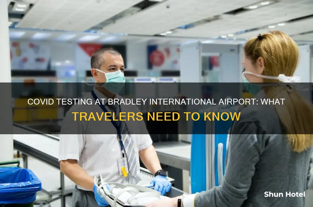 does bradley international airport have covid testing