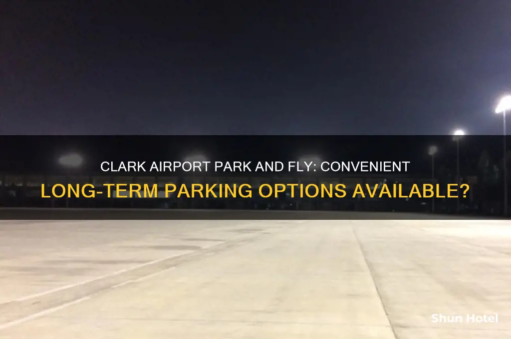 does clark airport have park and fly