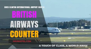 Does Clinton International Airport Have a British Airways Counter?