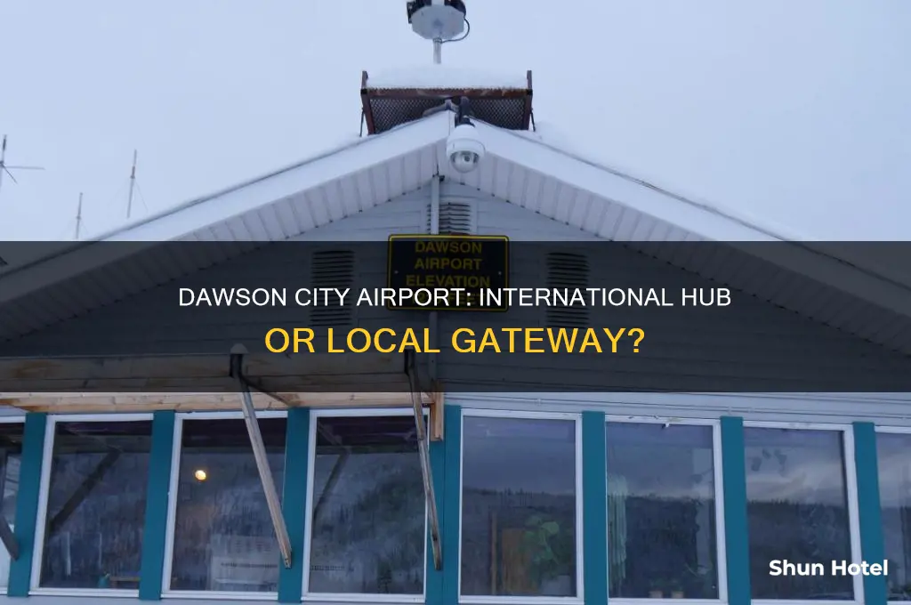 does dawson city have an international airport