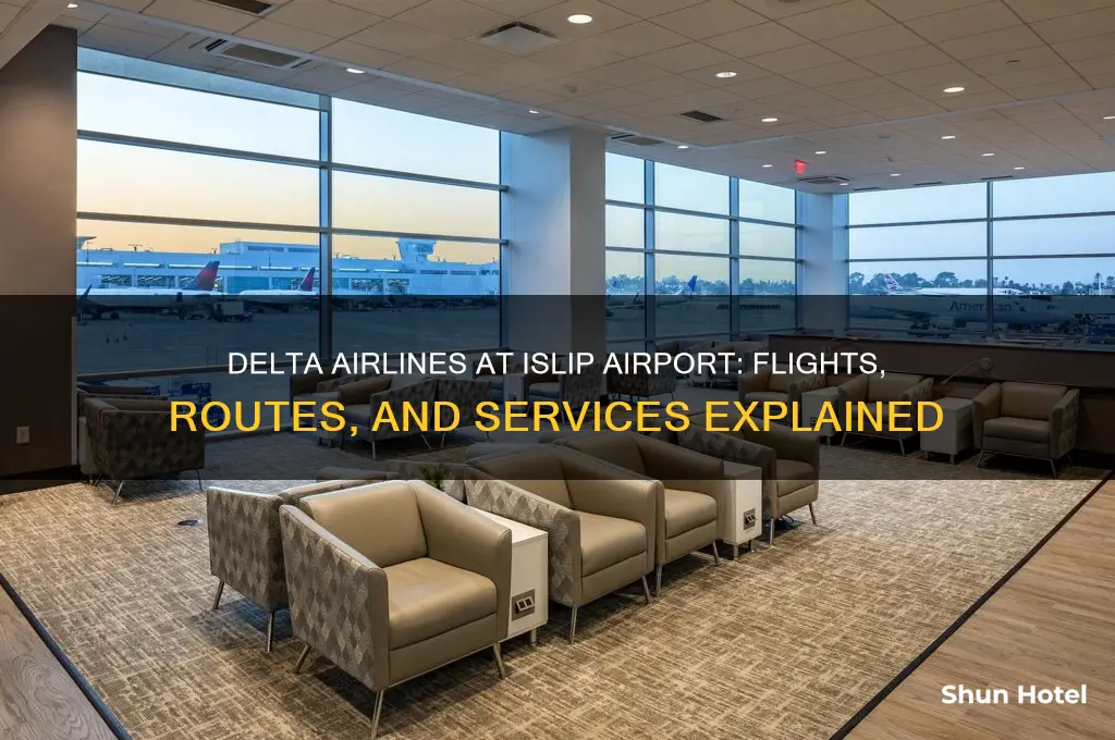 does delta fly out of islip airport
