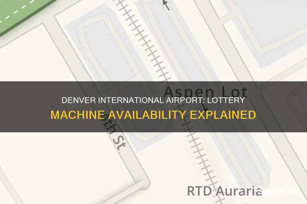 does denver international airport have a lottery machine