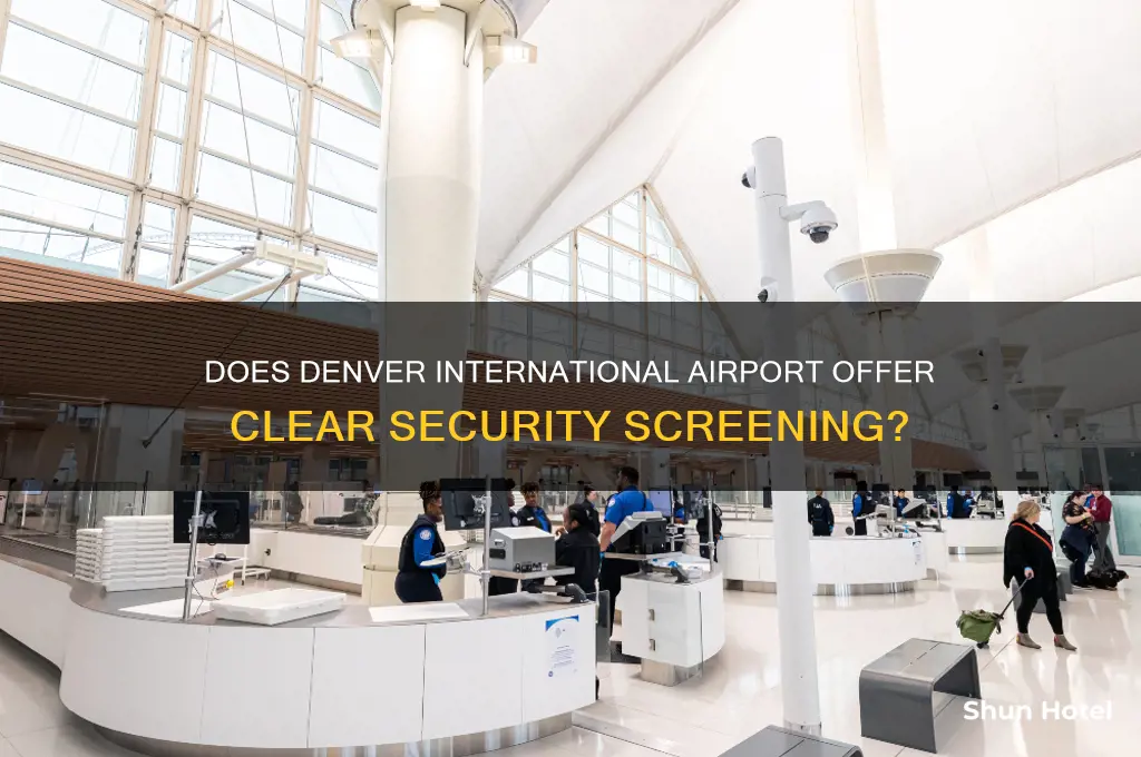 does denver international airport have clear