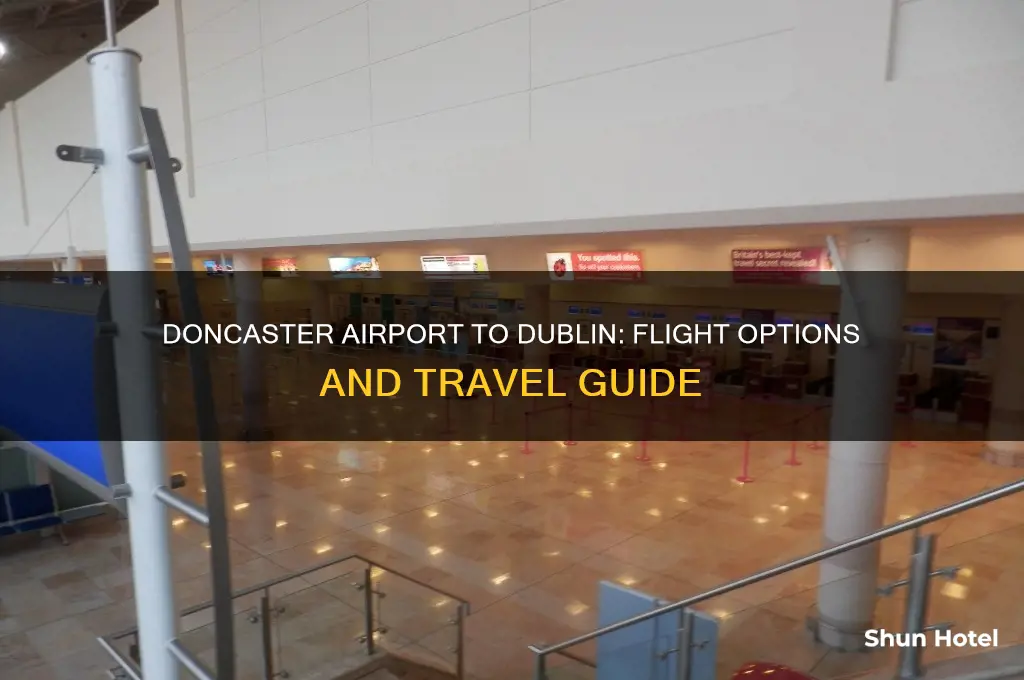 does doncaster airport fly to dublin