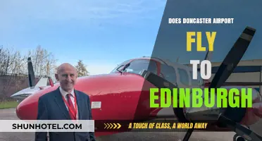 Does Doncaster Airport Offer Flights to Edinburgh? A Travel Guide