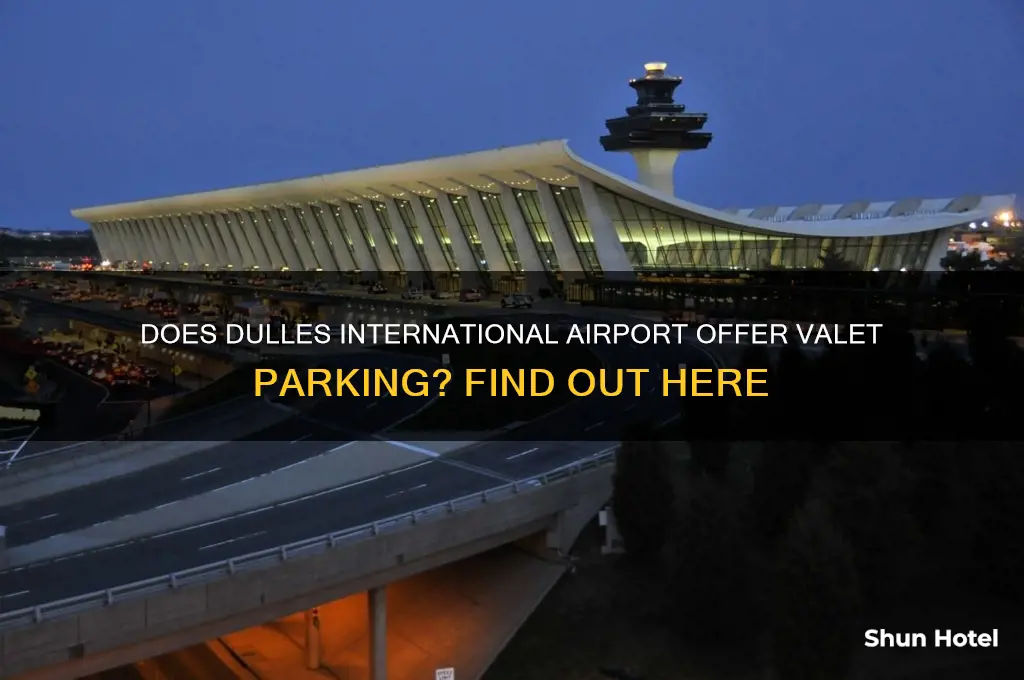 does dulles international airport have valet parking