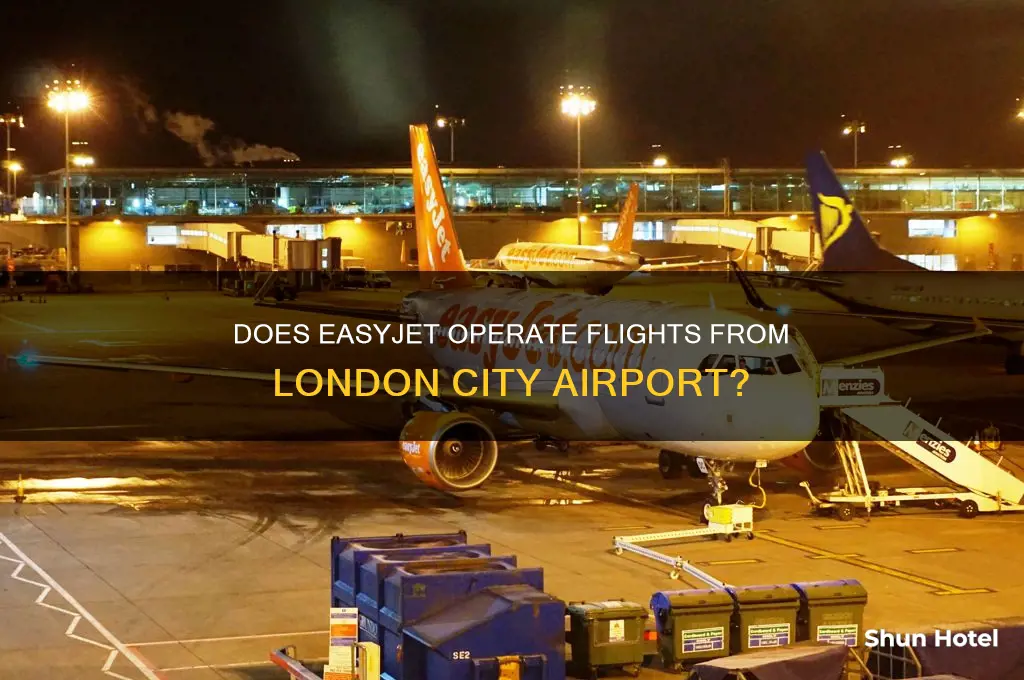does easyjet fly from london city airport