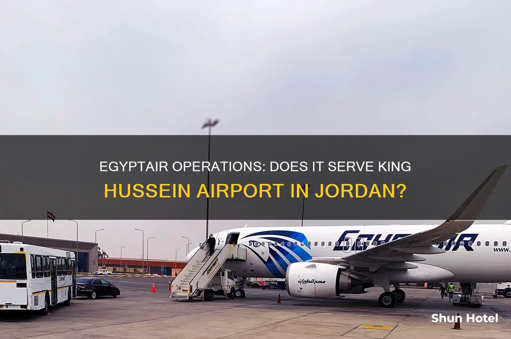 does egyptair fly out of the king hussein airport