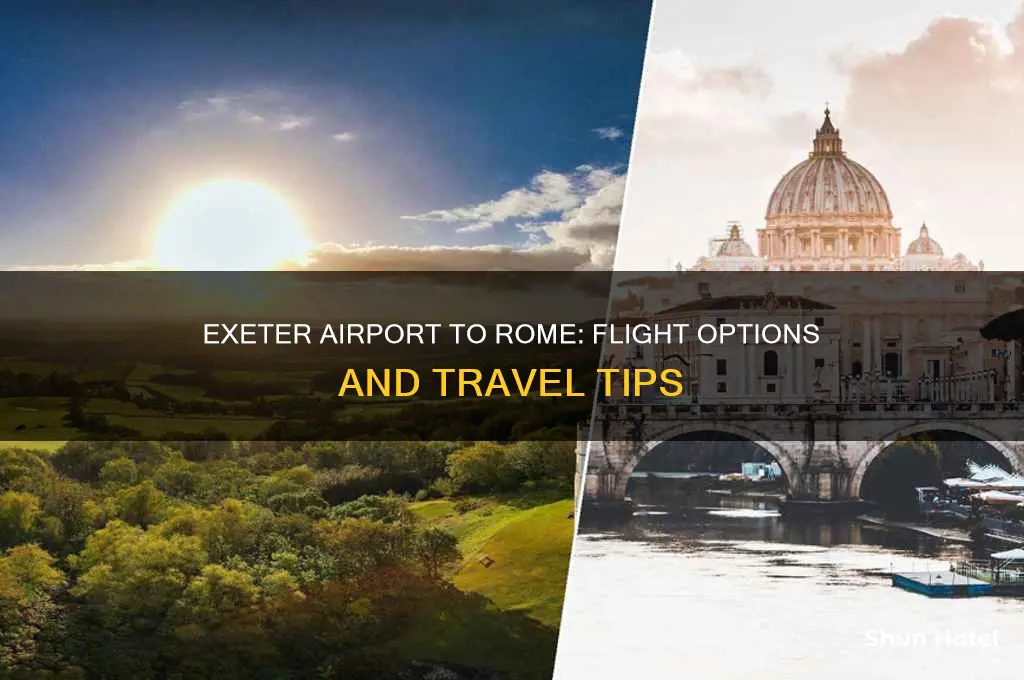does exeter airport fly to rome