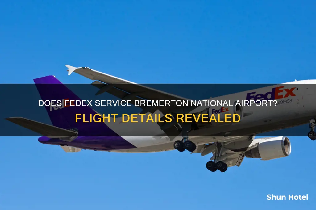 does fedex fly into bremerton national airport