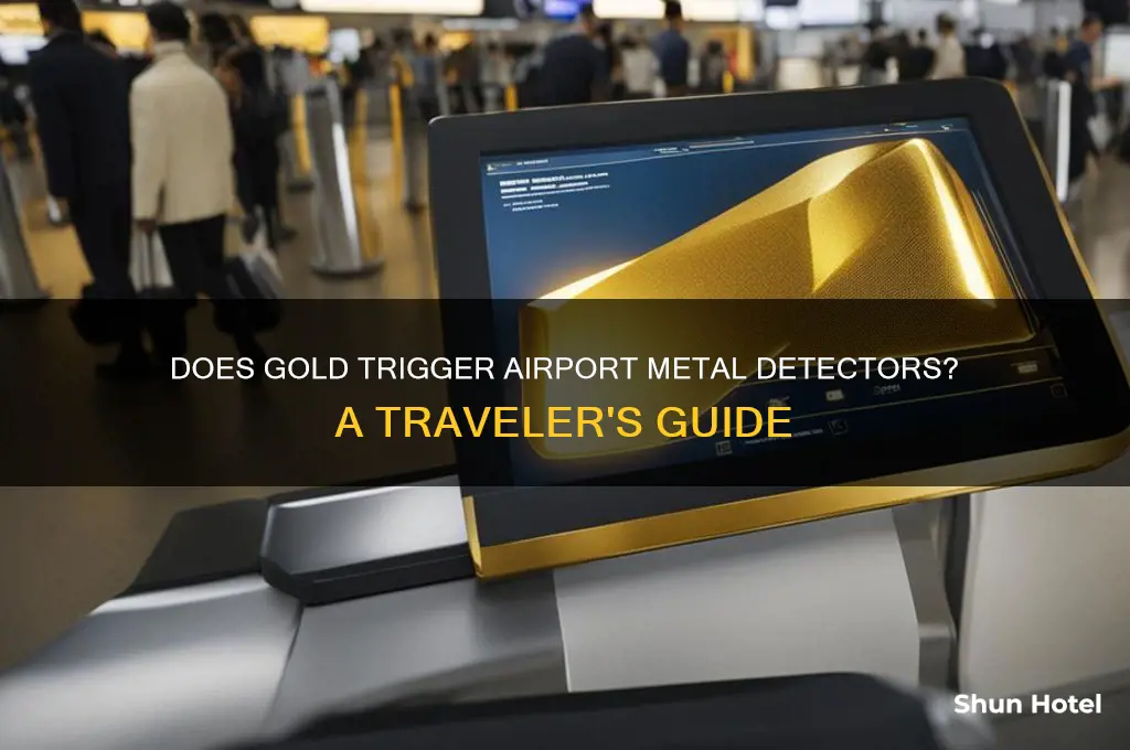 does gold get detected by a metal detector at airports