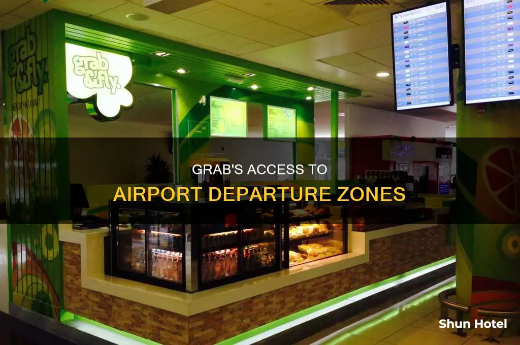 does grab can can enter in departure area in airport