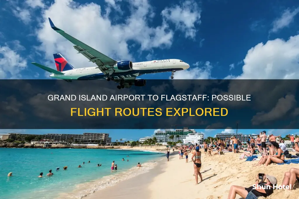 does grand island airport fly to flagstaff arizona