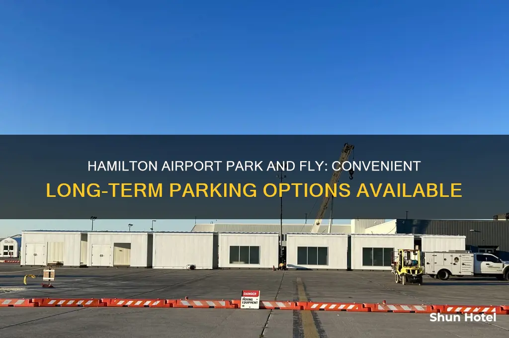 does hamilton airport have a park and fly