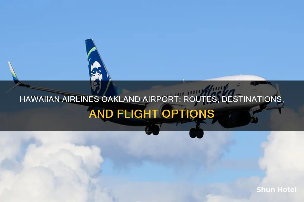 does hawaiian airlines fly out of oakland airport