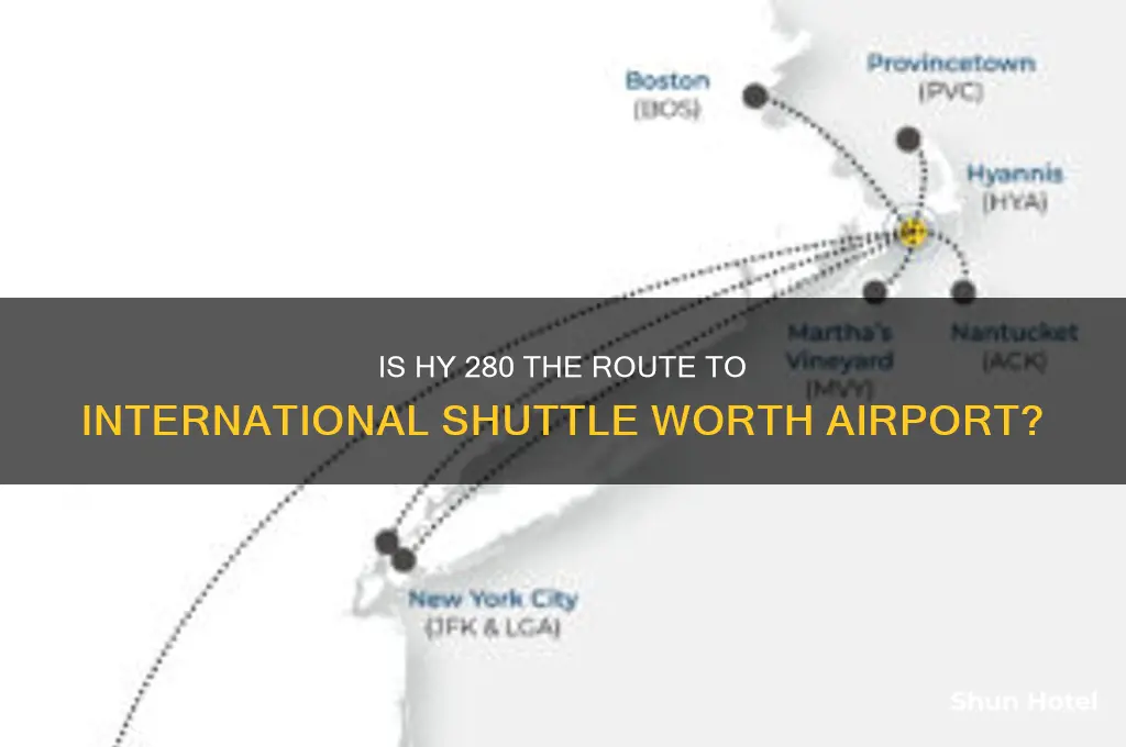 does hy 280 go to international shuttle worth airport