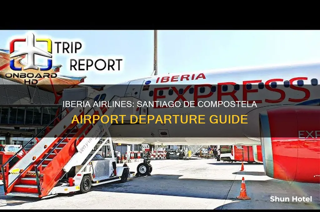 does iberia airlines fly out of santiago spain airport