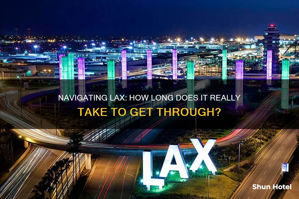 does it take long to get through lax airport
