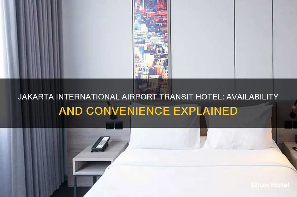 does jakarta international airport have a transit hotel