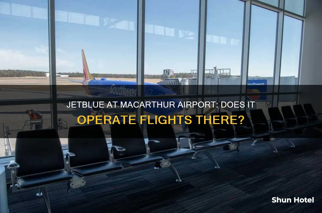 does jetblue fly out of macarthur airport