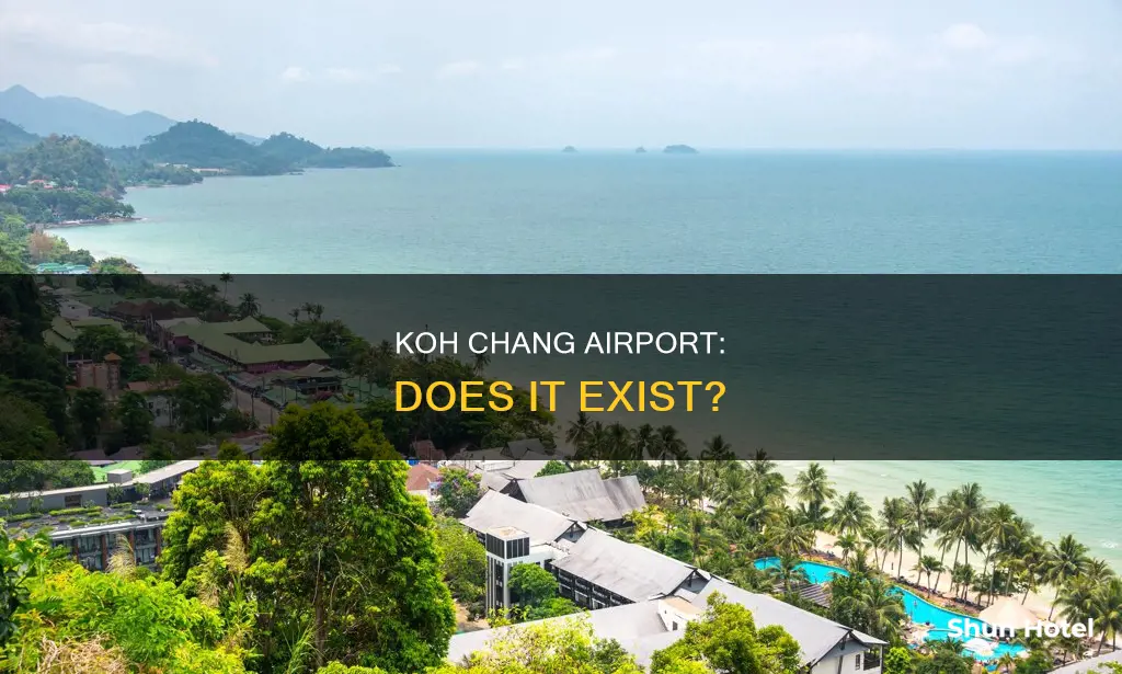 does koh chang have an airport