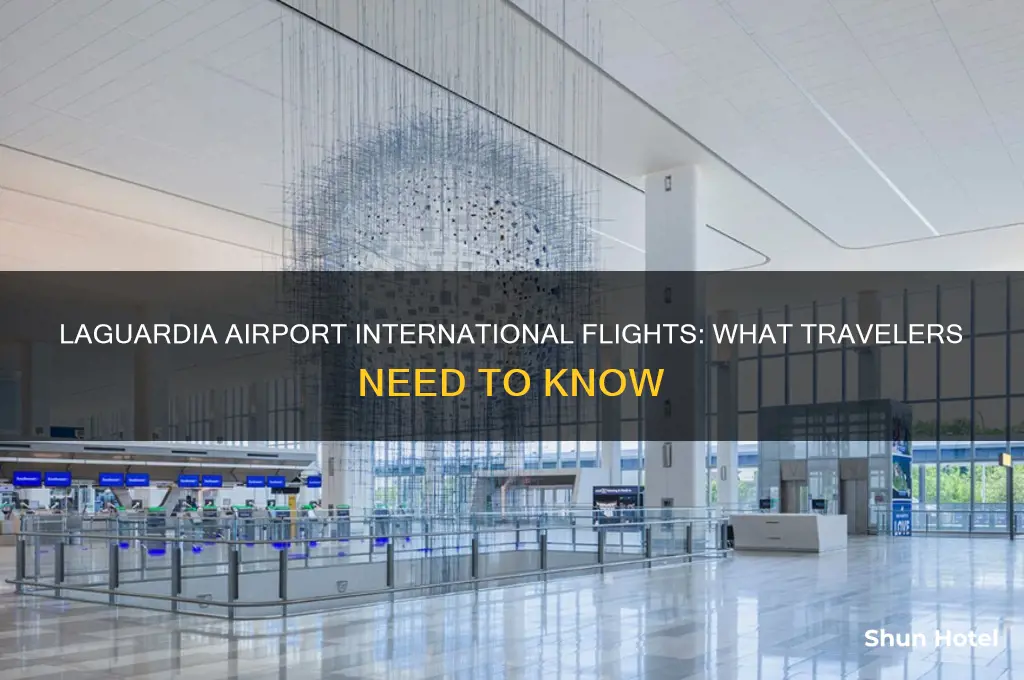 does laguardia airport have international flights